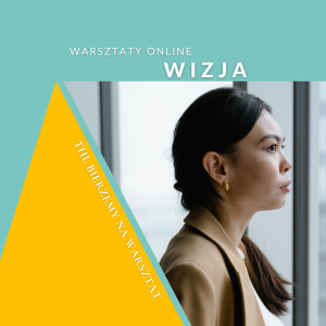 THL Bierzemy na Warsztat: WIZJA