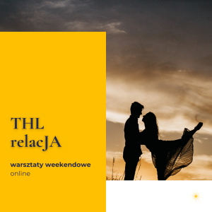 THL relacJA | warsztaty weekendowe